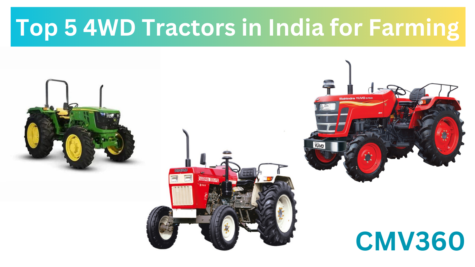 Top 5 4WD Tractors in India for Farming 4wd_tractor_b1f2624b61.png