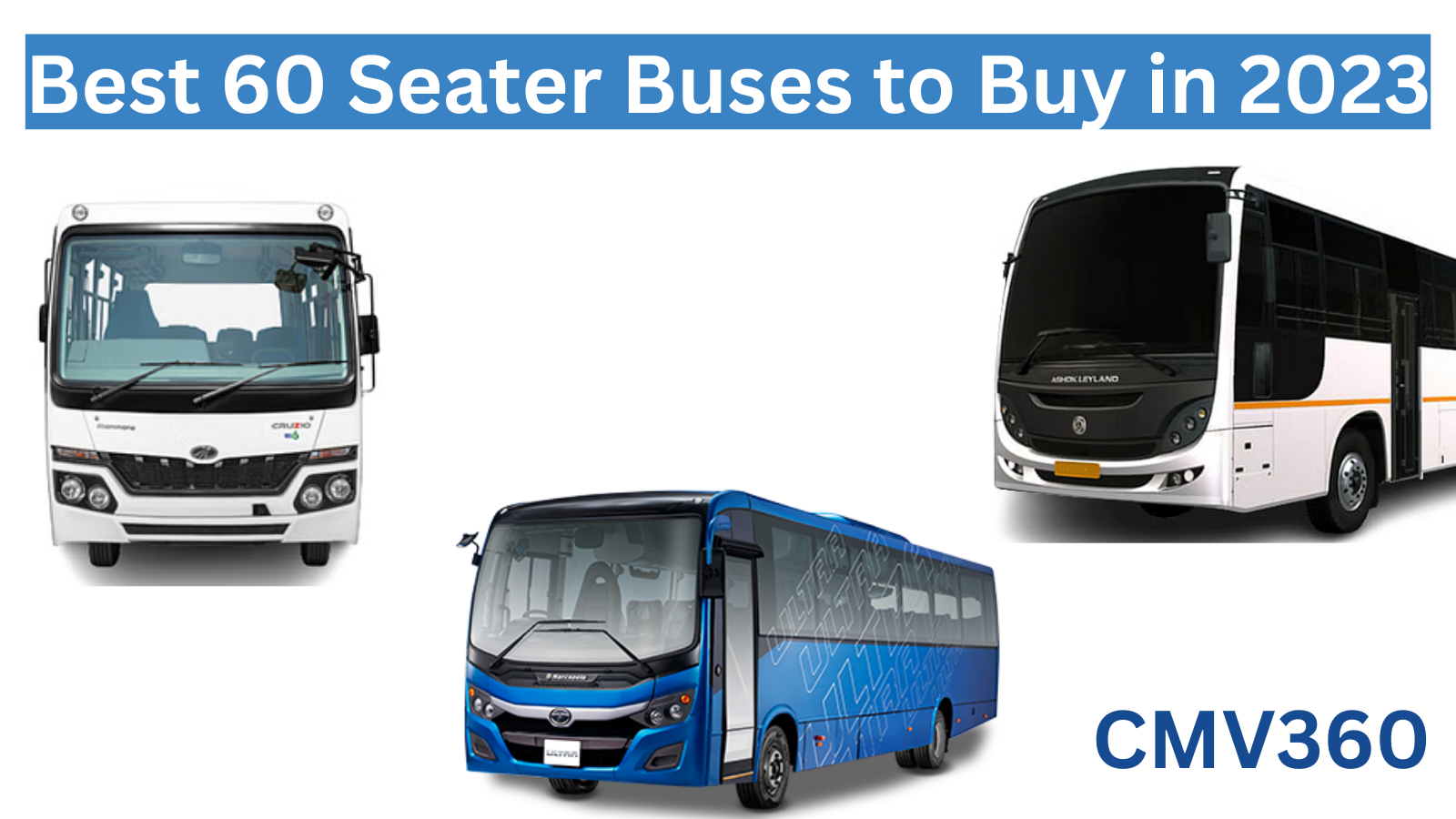 Best 60 Seater Buses to Buy in 2023 60_seater_buses_eaa6ff2a00.png