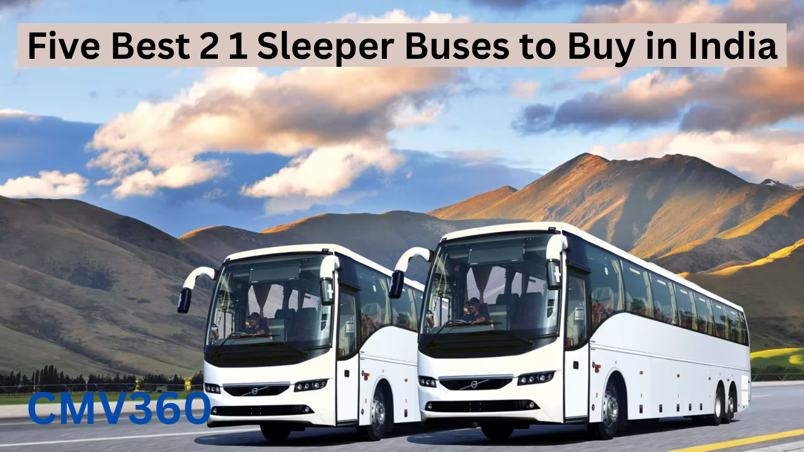 Five Best 2 1 Sleeper Buses to Buy in India ace_ev_1_8aaea2a96a.png