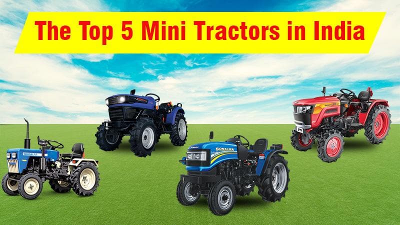 Top 5 Mini Tractors for Indian Farmers mini_tractors_cmv360_c483274f7f.jpg