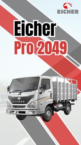 <p>Eicher Pro 2049: यातायात की नई ऊंचाइयों की ओर</p>