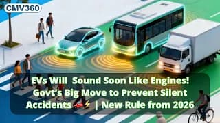 EVs Will Soon Sound Like Engines! Govt’s Big Move to Prevent Silent Accidents | New Rule from 2027