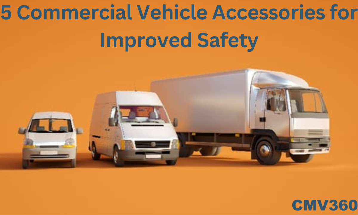 5 Commercial Vehicle Accessories for Improved Safety.png