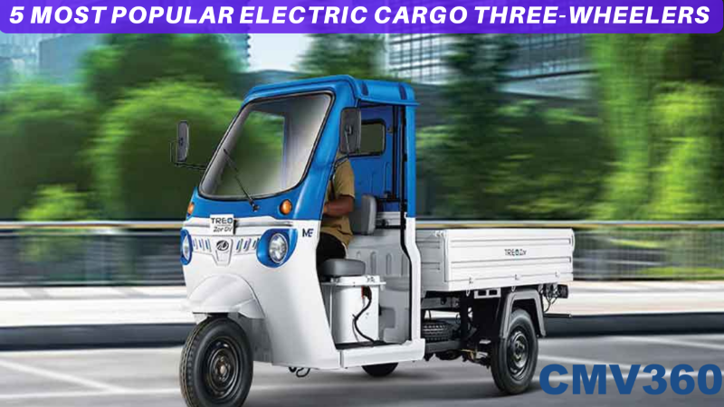 भारत में 5 सबसे लोकप्रिय इलेक्ट्रिक कार्गो थ्री-व्हीलर 5_most_popular_Electric_Cargo_Three_Wheelers_fe3141e6ea.png