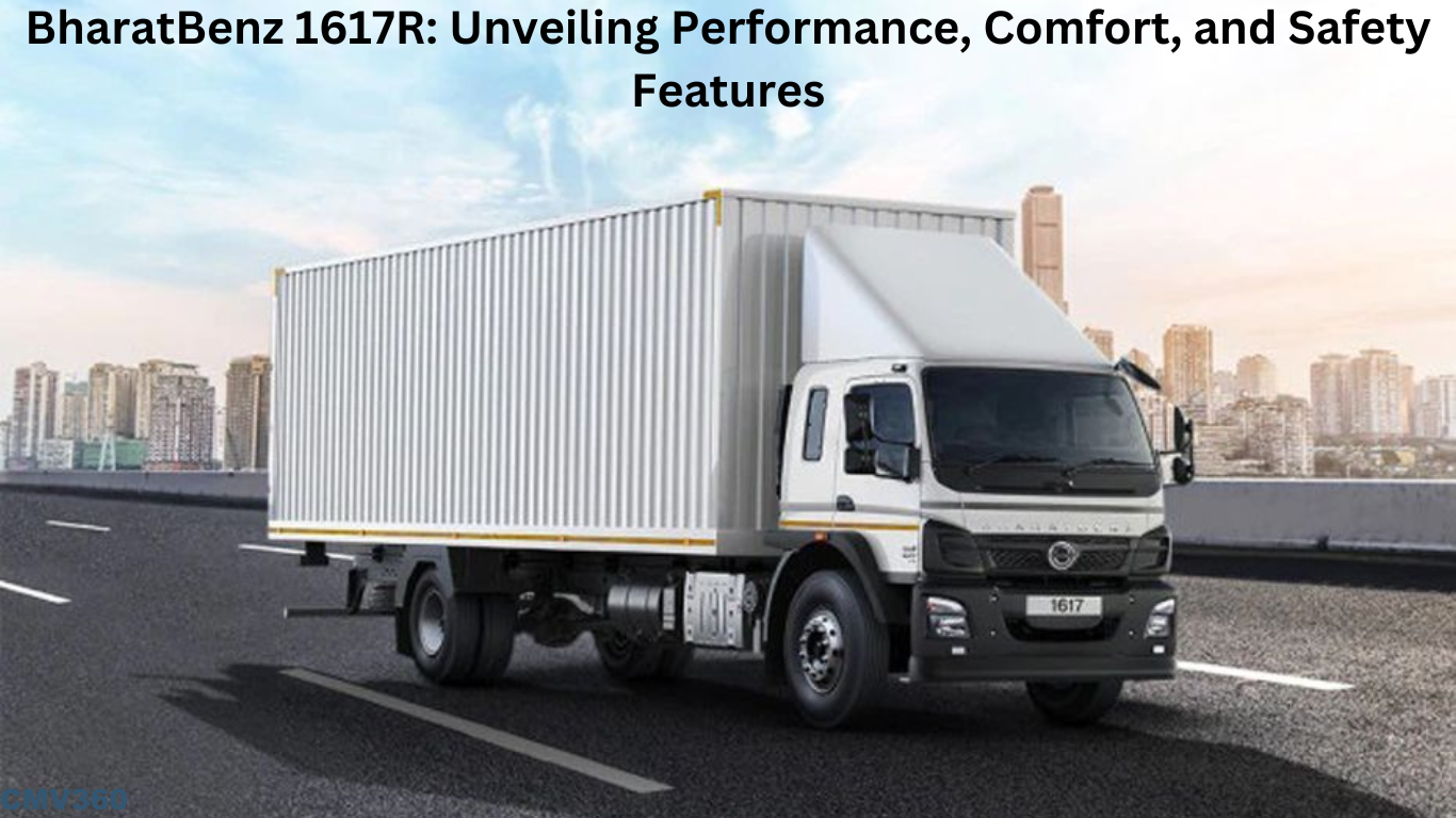 BharatBenz 1617R: Unveiling Performance, Comfort, and Safety Features Bharat_Benz_1617_R_f0f4796c68.png