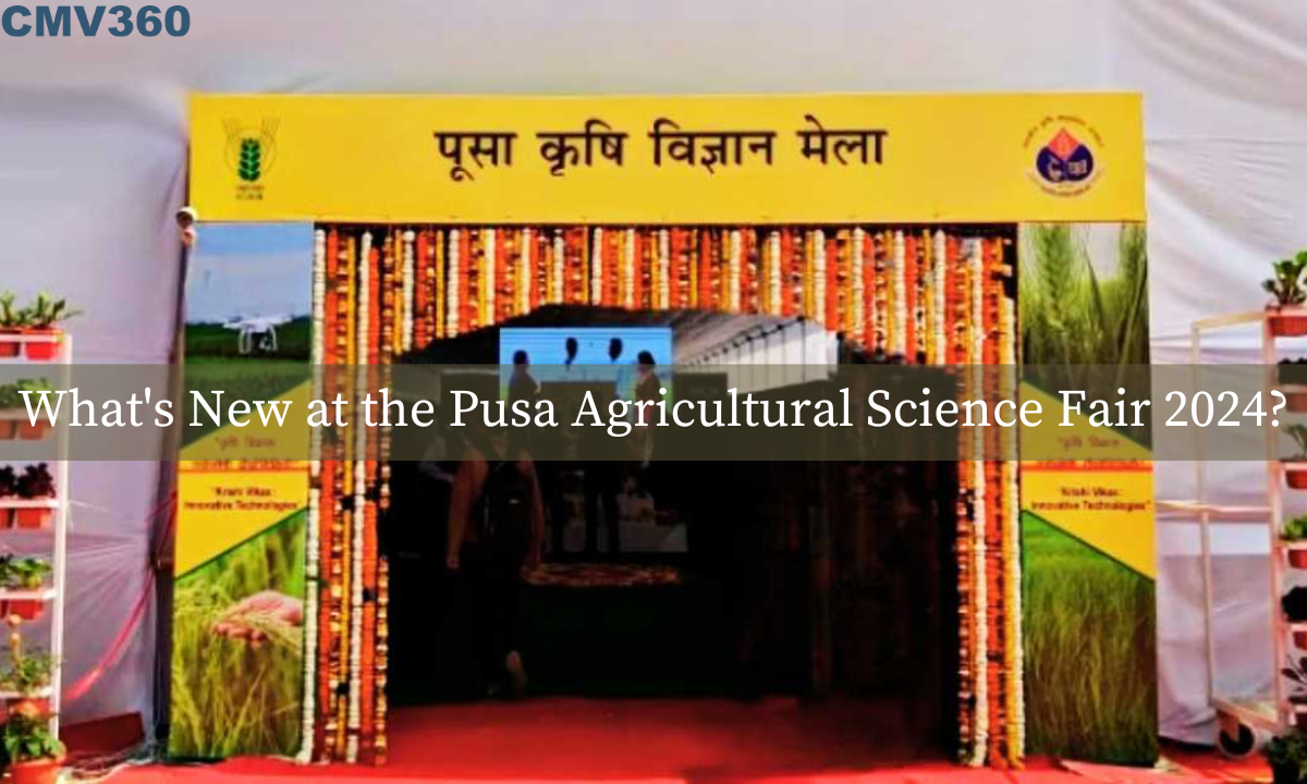 पूसा कृषि विज्ञान मेला 2024 में नया क्या है CMV_360_20_98119bb720.png