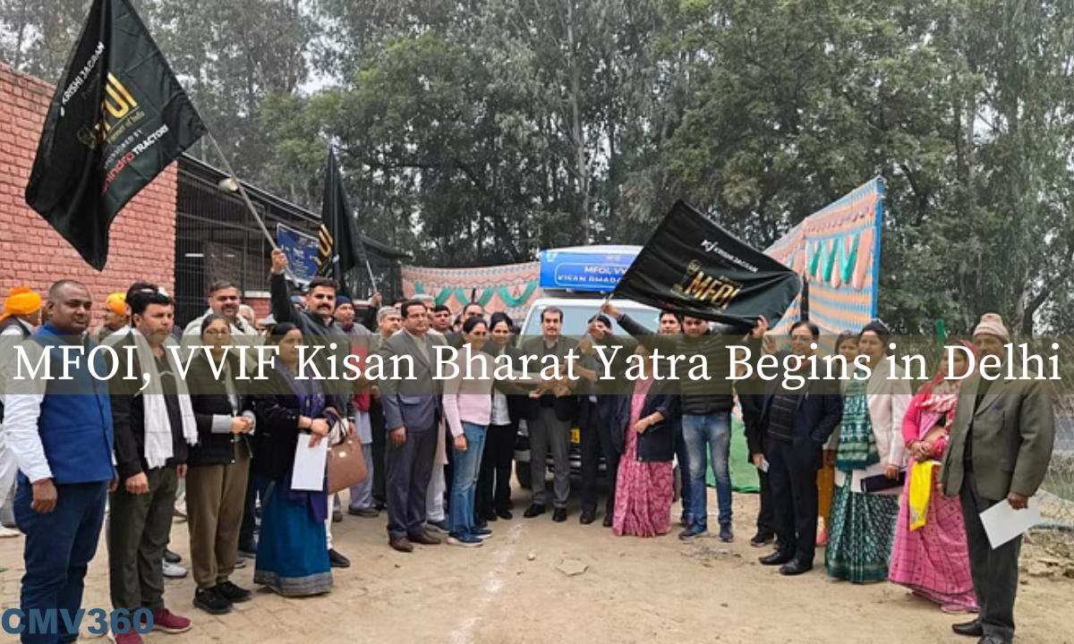 MFOI, VVIF किसान भारत यात्रा दिल्ली में शुरू CMV_360_29_8d062389f4.png