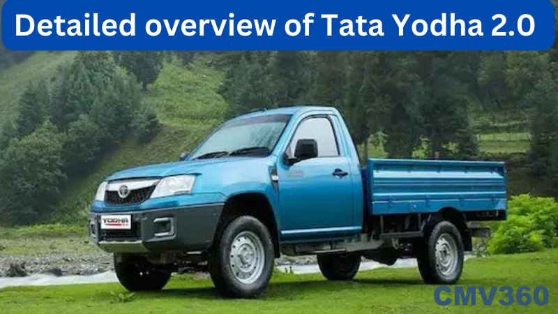 Tata Yodha 2.0 Review: Price, Features and Specifications Detailed_overview_of_Tata_Yodha_2_0_f67e51461e.png