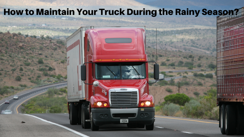 How to Maintain Your Truck During the Rainy Season? Maintenance tips you need to know How_to_Maintain_Your_Truck_During_the_Rainy_Season_d1d7d3e158.png