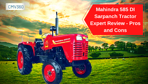Mahindra 585 DI Sarpanch Tractor Expert Review - Pros and Cons Mahindra_585_DI_Sarpanch_0a713a831f.png