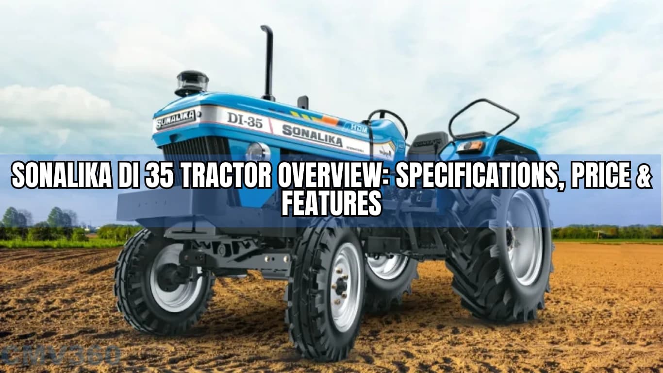 Sonalika DI 35 Tractor Overview: Specifications, Price & Features Sonalika_DI_35_Tractor_Overview_Specifications_Price_and_Features_2a1b4ee02a.webp