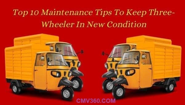 Top 10 Maintenance Tips To Keep Three-Wheeler In New Condition Top_10_Maintenance_Tips_To_Keep_Three_Wheeler_In_New_Condition_1ae8284371.jpg