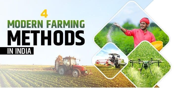 Modernising Agriculture in India: Top 4 Methods Top_4_Modern_Farming_Methods_in_India_cmv360_a2121c1363.jpg
