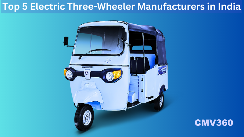 Top 5 Electric Three-Wheeler Manufacturers in India.png