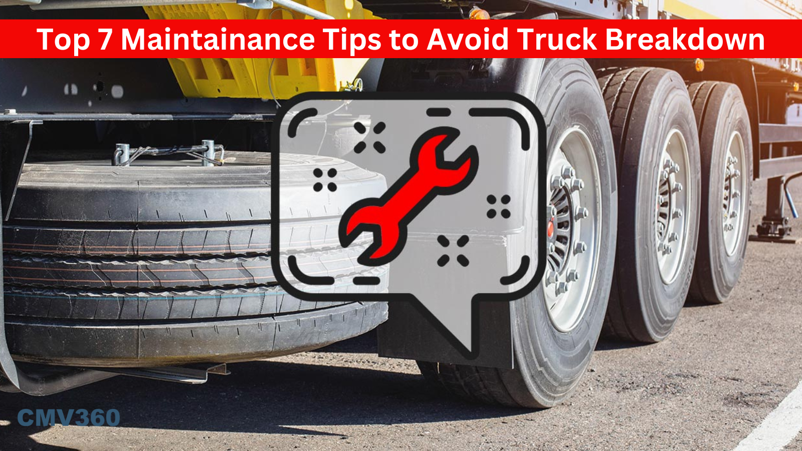 Top 7 Maintenance Tips to Avoid Truck Breakdown Top_7_Maintainance_Tips_to_Avoid_Truck_Breakdown_d2bff6a8e5.png