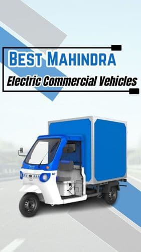 <p>Best Mahindra Electric Commercial Vehicles</p> <p>Best Mahindra Electric Commercial Vehicles</p>