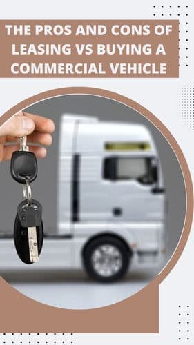 <p>The Pros and Cons of Leasing vs Buying a Commercial Vehicle</p> <p>The Pros and Cons of Leasing vs Buying a Commercial Vehicle</p>