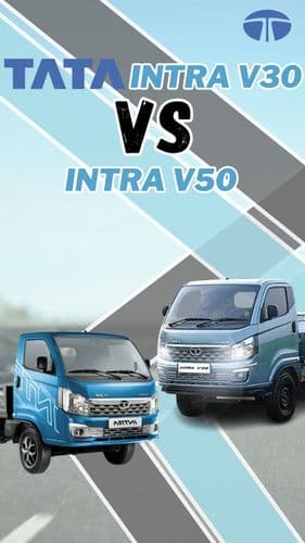 <p>Tata Intra V30 vs Tata Intra V50 - Which is the Best Truck?</p> <p>Tata Intra V30 vs Tata Intra V50 - Which is the Best Truck?</p>