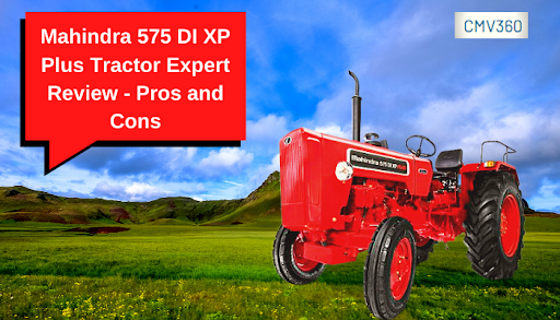 Mahindra 575 DI XP Plus Tractor Expert Review - Pros and Cons xp_plus_575_di_7bced3b812.png