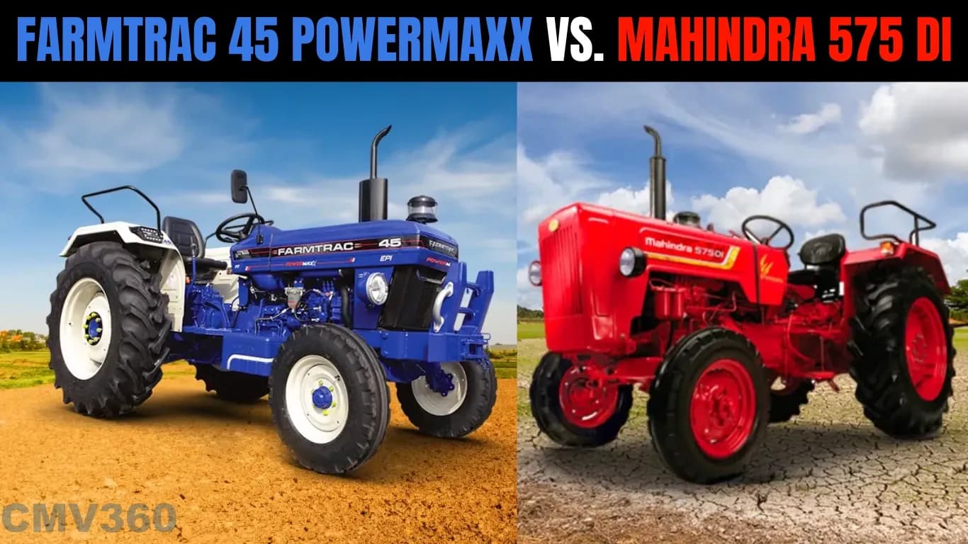 Farmtrac 45 Powermaxx vs. Mahindra 575 DI