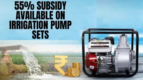 55% Subsidy Available on Irrigation Pump Sets: Grab the Benefits Now 55% Subsidy Available on Irrigation Pump Sets: Grab the Benefits Now