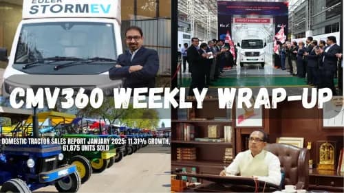 CMV360 साप्ताहिक रैप-अप | 8 फरवरी — 14 फरवरी 2025: PMI इलेक्ट्रो मोबिलिटी की ₹250 करोड़ की फंडिंग, VECV की भोपाल सुविधा, महले का हाइड्रोजन प्रोजेक्ट, EV ऐप लॉन्च, ट्रैक्टर की बिक्री में वृद्धि, कृषि सुधार, और बहुत कुछ CMV360 साप्ताहिक रैप-अप | 8 फरवरी — 14 फरवरी 2025: PMI इलेक्ट्रो मोबिलिटी की ₹250 करोड़ की फंडिंग, VECV की भोपाल सुविधा, महले का हाइड्रोजन प्रोजेक्ट, EV ऐप लॉन्च, ट्रैक्टर की बिक्री में वृद्धि, कृषि सुधार, और बहुत कुछ