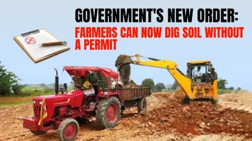 Government's New Order: Farmers Can Now Dig Soil Without a Permit Government's New Order: Farmers Can Now Dig Soil Without a Permit