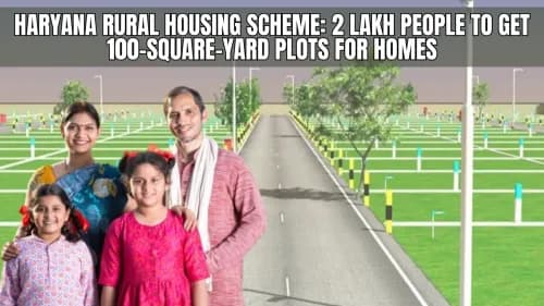 Haryana Rural Housing Scheme: 2 Lakh People to Get 100-Square-Yard Plots for Homes Haryana Rural Housing Scheme: 2 Lakh People to Get 100-Square-Yard Plots for Homes