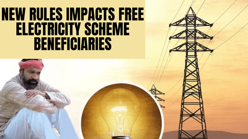 New Rules Impacts Free Electricity Scheme Beneficiaries New Rules Impacts Free Electricity Scheme Beneficiaries