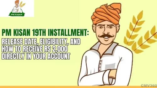 PM Kisan 19th Installment: Release Date, Eligibility, and How to Receive Rs 2,000 Directly in Your Account PM Kisan 19th Installment: Release Date, Eligibility, and How to Receive Rs 2,000 Directly in Your Account