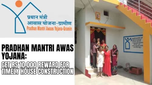 Pradhan Mantri Awas Yojana: Get Rs 10,000 Reward for Timely House Construction Pradhan Mantri Awas Yojana: Get Rs 10,000 Reward for Timely House Construction