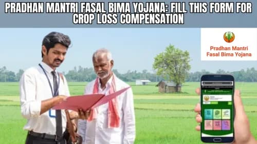 Pradhan Mantri Fasal Bima Yojana: Fill This Form for Crop Loss Compensation Pradhan Mantri Fasal Bima Yojana: Fill This Form for Crop Loss Compensation