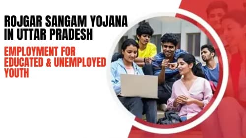 Rojgar Sangam Yojana in Uttar Pradesh: Employment for Educated & Unemployed Youth Rojgar Sangam Yojana in Uttar Pradesh: Employment for Educated & Unemployed Youth