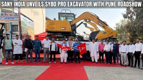 SANY India Launches SY80 PRO Excavator with Pune Roadshow SANY India Launches SY80 PRO Excavator with Pune Roadshow
