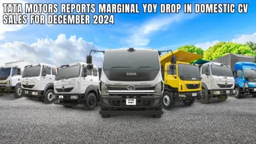 Tata Motors Reports Marginal YoY Drop in Domestic CV Sales for December 2024 Tata Motors Reports Marginal YoY Drop in Domestic CV Sales for December 2024
