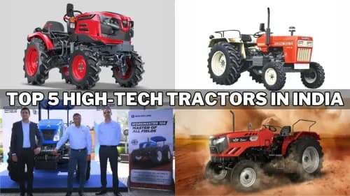 Top 5 High-Tech Tractors in India: Prices and Specs Top 5 High-Tech Tractors in India: Prices and Specs