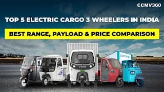 Top 5 Electric Cargo 3 Wheelers in India | Best Range, Payload & Price Comparison Top 5 Electric Cargo 3 Wheelers in India | Best Range, Payload & Price Comparison