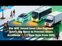 EVs Will Soon Sound Like Engines! Govt’s Big Move to Prevent Silent Accidents | New Rule from 2027