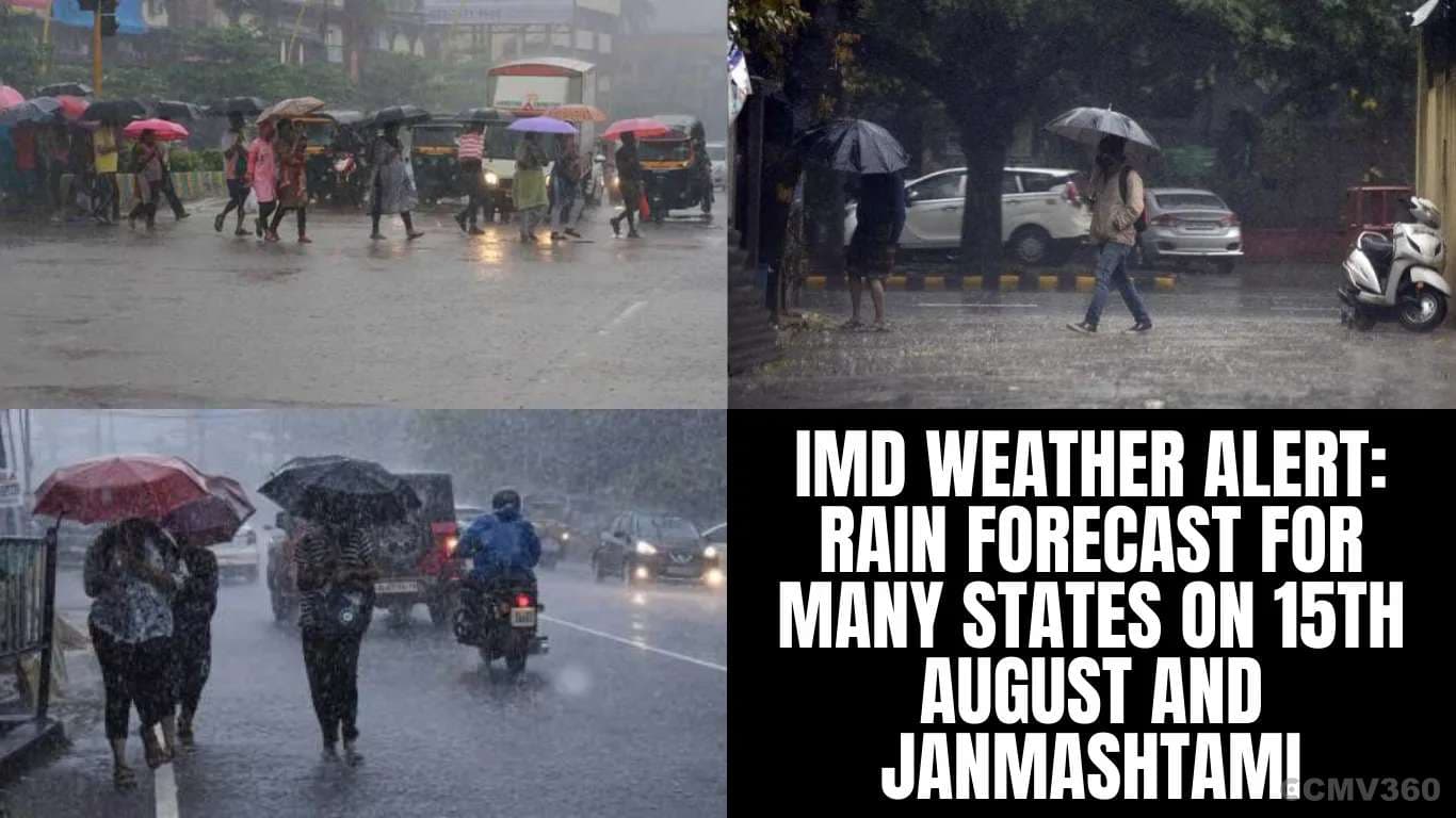 IMD Weather Alert: Rain Forecast for Many States on 15th August and Janmashtami IMD Weather Alert.webp
