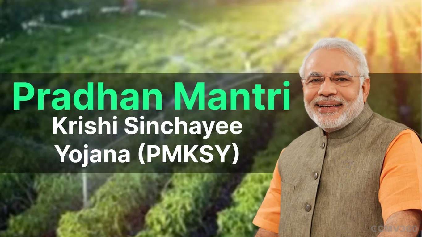 Pradhan Mantri Krishi Sinchayee Yojana (PMKSY) – Per Drop More Crop Pradhan Mantri Krishi Sinchayee Yojana (PMKSY) – Per Drop More Crop