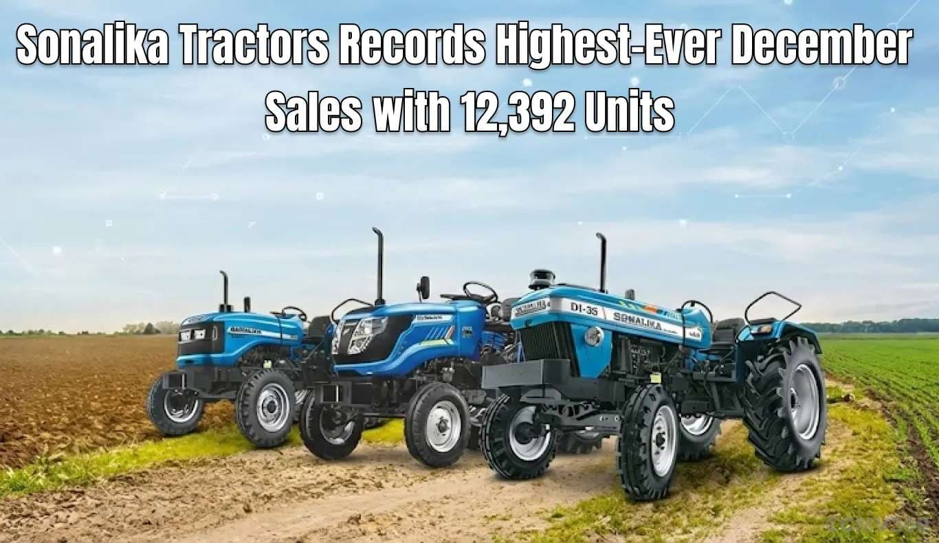 Sonalika Tractors Records Highest-Ever December 2025 Sales with 12,392 Units Sonalika Tractors Records Highest-Ever December 2025 Sales with 12,392 Units