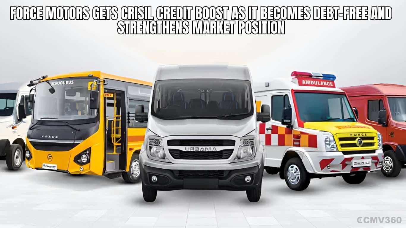 Force Motors Gets CRISIL Credit Boost as It Becomes Debt-Free and Strengthens Market Position Force Motors Gets CRISIL Credit Boost.webp