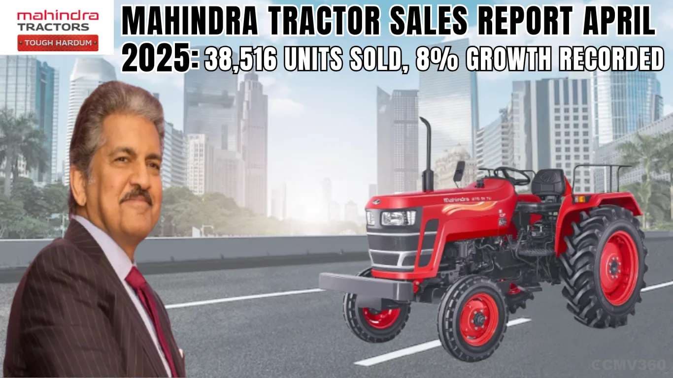 Mahindra Tractor Sales Report April 2025: 38,516 Units Sold, 8% Growth Recorded Mahindra Tractor Sales Report April 2025.webp