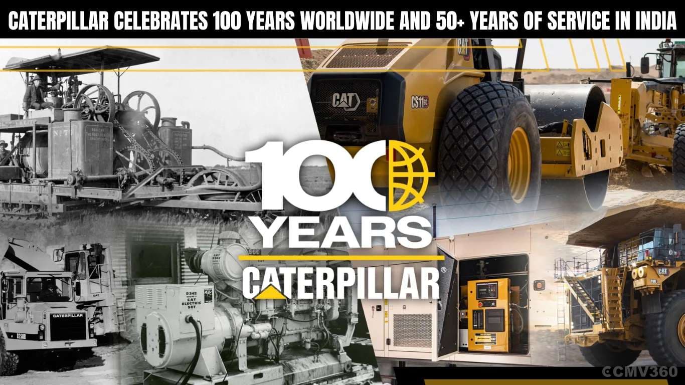 Caterpillar Celebrates 100 Years Worldwide and 50+ Years of Service in India Caterpillar Celebrates 100 Years Worldwide and 50+ Years of Service in India.webp