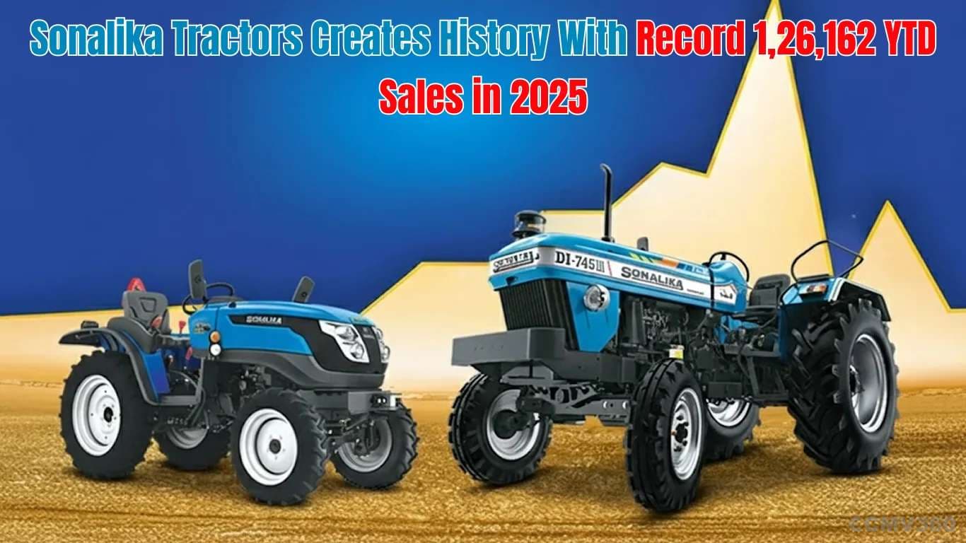 Sonalika Tractors Creates History With Record 1,26,162 YTD Sales in 2025 Sonalika Tractors Creates History With Record 1,26,162 YTD Sales in 2025