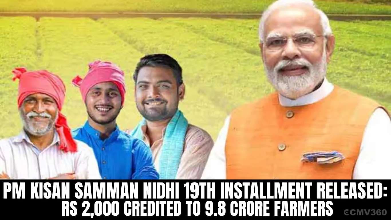 PM Kisan Samman Nidhi 19th Installment Released: Rs 2,000 Credited to 9.8 Crore Farmers PM Kisan Samman Nidhi 19th Installment Released Rs 2,000 Credited to 9.8 Crore Farmers.webp