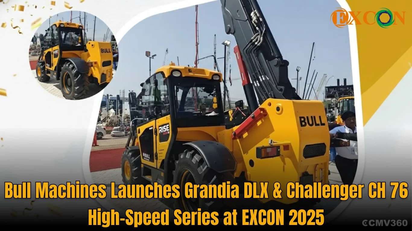 Bull Machines Launches Grandia DLX & Challenger CH 76 High-Speed Series at EXCON 2025 Bull Machines Launches Grandia DLX & Challenger CH 76 High-Speed Series at EXCON 2025
