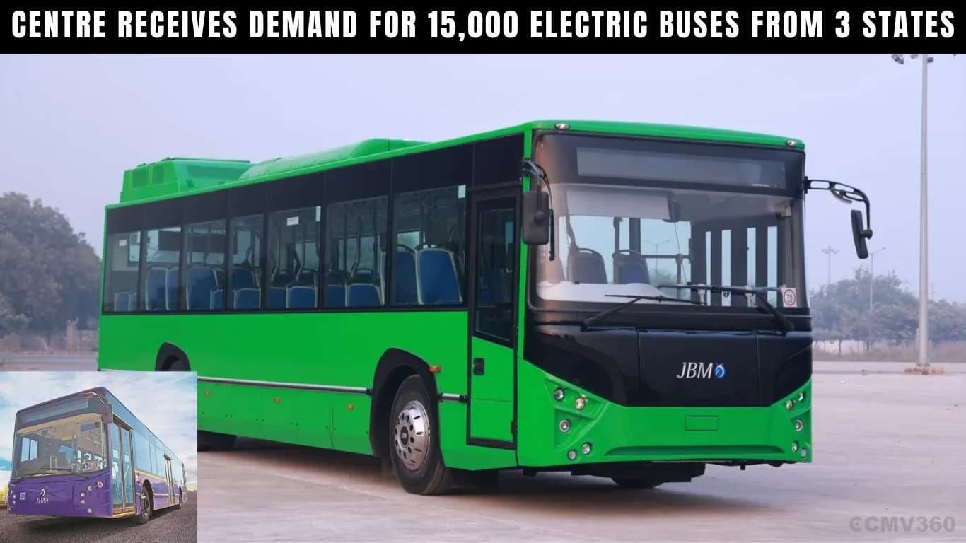 Centre Receives Demand for 15,000 Electric Buses from 3 States Centre Receives Demand for 15,000 Electric Buses from 3 States.webp