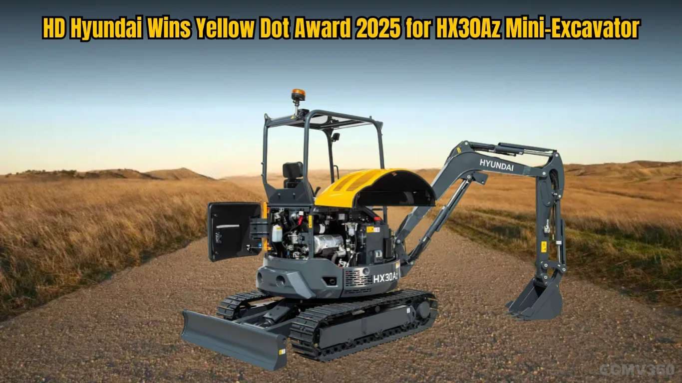 HD Hyundai Wins Yellow Dot Award 2025 for HX30Az Mini-Excavator HD Hyundai Wins Yellow Dot Award 2025 for HX30Az Mini-Excavator