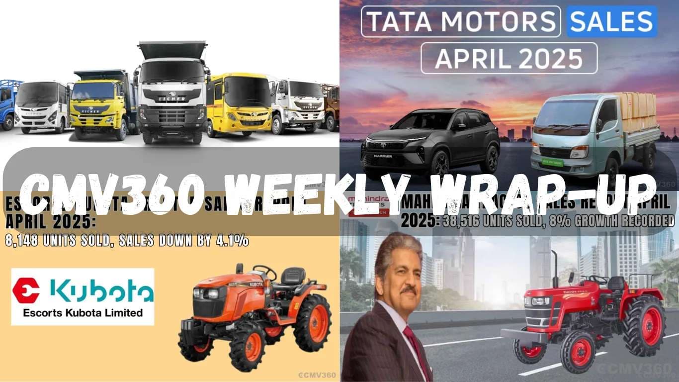 CMV360 Weekly Wrap-Up | 27th April – 03rd May 2025: Strategic Developments in Commercial Vehicles, Tractor Market Trends, Electric Mobility Innovations, and Growth in India’s Automotive Sector CMV360 Weekly Wrap-Up 27th April â 03rd May 2025.webp